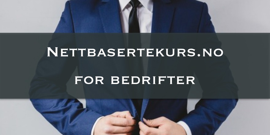 nettbasertekurs for bedrifter